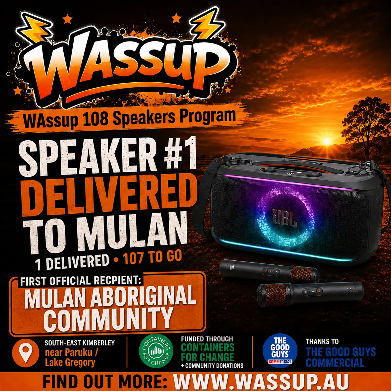 WAssup announcement that Speaker number one has been delivered to Mulan Aboriginal Community, with one delivered and 107 to go