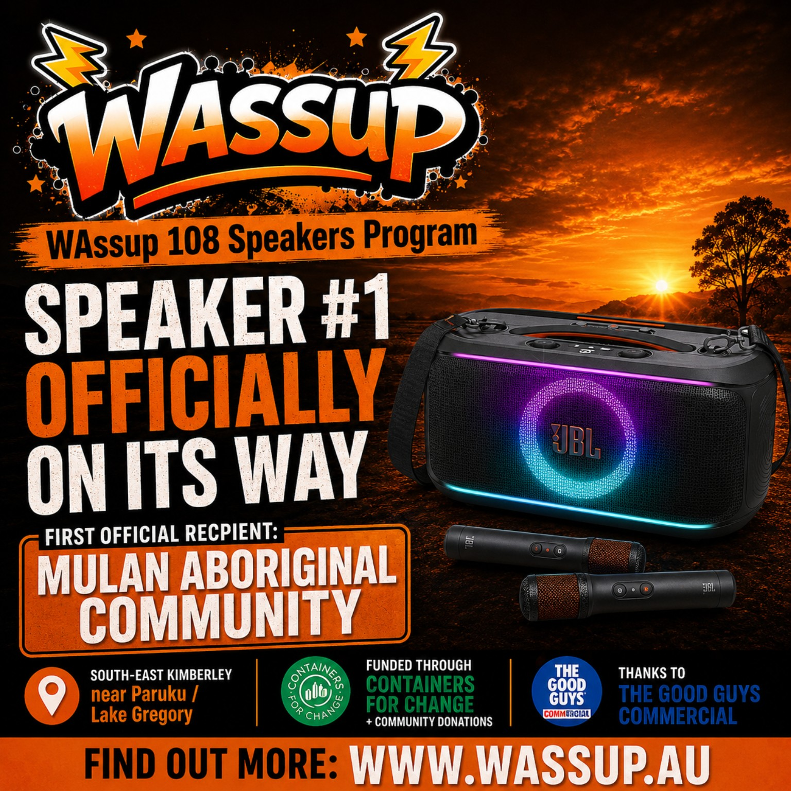 WAssup Speaker number one is officially on its way to Mulan Aboriginal Community